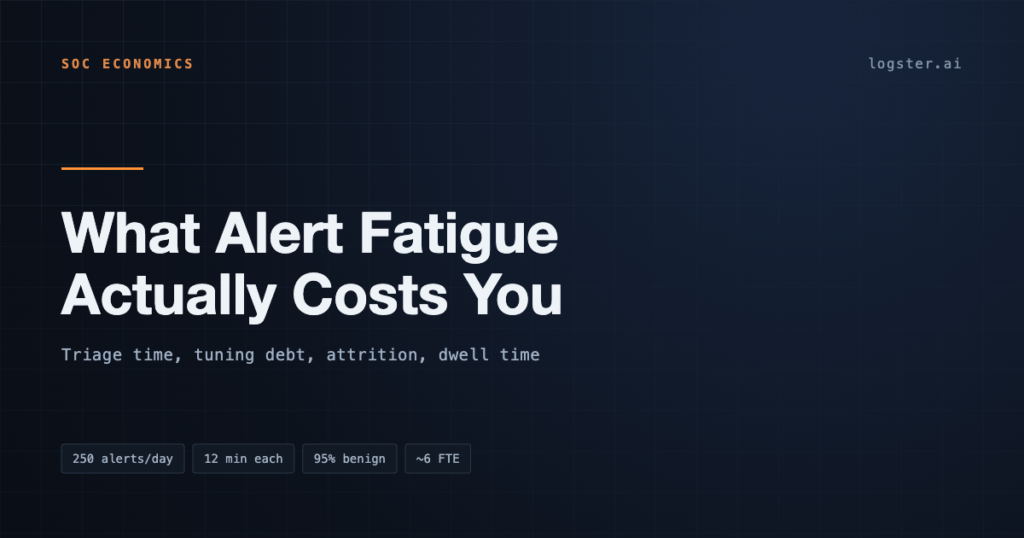 Alert fatigue cost model: triage time, tuning debt, attrition and dwell time