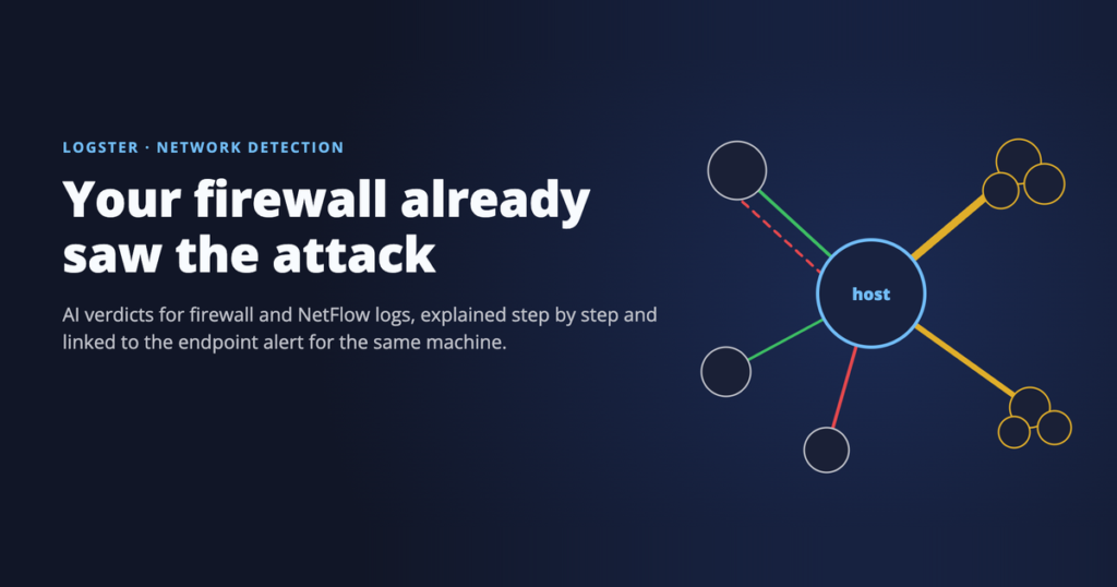 AI network detection for firewall and NetFlow logs, with verdicts explained step by step and linked to the endpoint alert for the same machine